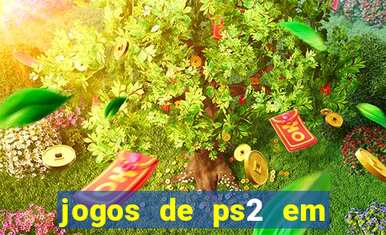 jogos de ps2 em formato iso